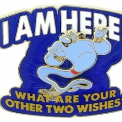 Disney Genie Pin - I Am Here, What Are Your Other Two Wishes?
