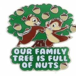 Disney Chip & Dale Pin - Our Family Tree Is Full Of Nuts